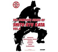 THE COMPLETE SERIES OF SHITO RYU KATA VOL.4