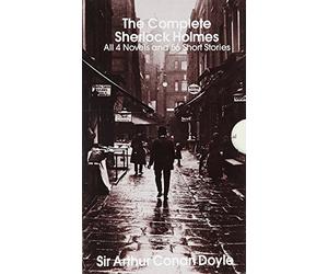 The Complete Sherlock Holmes #2 Boxed Set: All 4 Novels and 56 Short Stories