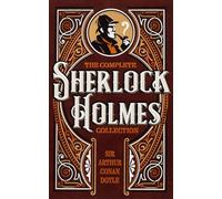 Sir Arthur Conan Doyl The Complete Sherlock Holmes Collectio (Copertina rigida)