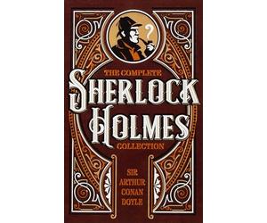 The Complete Sherlock Holmes Collection
