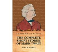 The Complete Short Stories Of Mark Twain (Copertina rigida)