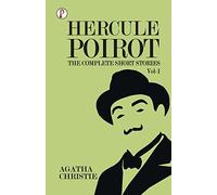The Complete Short Stories with Hercule Poirot - Vol 1