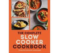 The Complete Slow Cooker Cookbook (Tascabile)