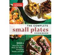 The Complete Small Plates Cookbook (Tascabile)