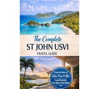 The Complete St. John USVI Travel Guide