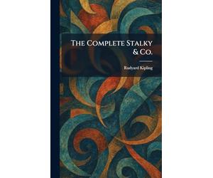 The Complete Stalky & Co.