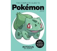 The Complete Story of Pokemon: | COVER 2 OF 4 - COLLECT 'EM ALL! | Every Generation of Pokemon Explored | Must-Have Fan Guide