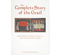 Chrétien de Troyes The Complete Story of the Grail (Tascabile) Arthurian Studies