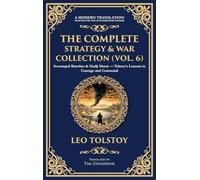 The Complete Strategy & War Collection (Vol. 6): Sevastopol Sketches & Hadji Murat - Tolstoy's Lessons in Courage and Command (Deluxe Hardbound Edition): 419