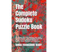 The Complete Sudoku Puzzle Book: 110 Pages | 55 Easy, Medium and Hard Sudoku Puzzles with Complete Solutions | Brain Training Number Games for Adults, Teens, Seniors and Beginners