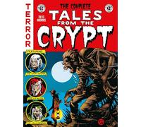 The Complete Tales from the Crypt Archive