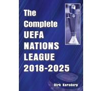 The Complete UEFA Nations League 2018-2025