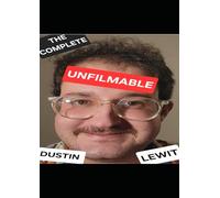 The Complete Unfilmable Dustin Lewit