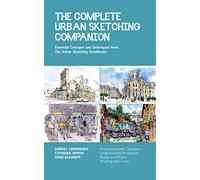 Gabriel Campanario Shari Blaukopf Steph The Complete Urban Sketching (Tascabile)