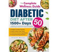 The Complete Wellness Guide Diabetic Diet After 50