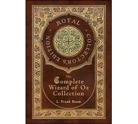 Frank L Baum The Complete Wizard of Oz Collection (Royal Coll (Copertina rigida)