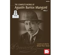 The Complete Works of Agustin Barrios Mangore for Guitar Vol. 2