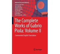 The Complete Works of Gabrio Piola: Volume II (Tascabile)