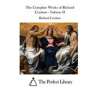 The Complete Works of Richard Crashaw - Volume II