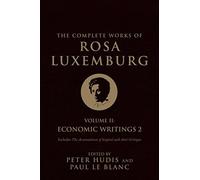 Rosa Luxemburg The Complete Works of Rosa Luxemburg, Volume II (Tascabile)