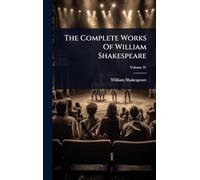 The Complete Works Of William Shakespeare