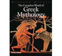 The Complete World of Greek Mythology