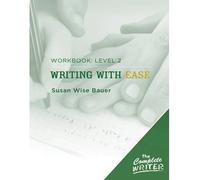 [(The Complete Writer: Level 2 Workbook: Writing with Ease - Strong Fundamentals )] [Author: Susan Wise Bauer] [Sep-2008]