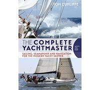 Tom Cunliffe The Complete Yachtmaster (Copertina rigida)