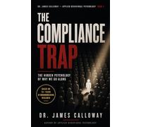 The Compliance Trap: The Hidden Psychology of Why We Go Along