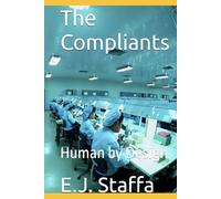 The Compliants: Human by Design
