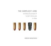 The Complicit Lens: Us Media Coverage of Israel’s Genocide in Gaza