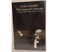 The Composer's Advocate: A Radical Orthodoxy for Musicians