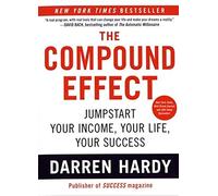 The Compound Effect – Editore Hachette Book Group