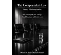 The Compounder's Law: Latency Kills Compounding