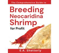 The Comprehensive Guide to Breeding Neocaridina Shrimp for Profit