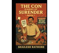 The Con Diaries of Surender: Book 1