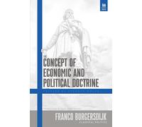 The Concept of Economic and Political Doctrine