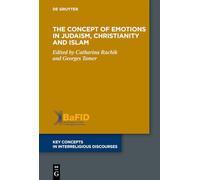 The Concept of Emotions in Judaism, Christianity and Islam: 18