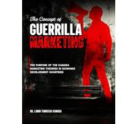 The Concept of Guerilla Marketing