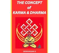 THE CONCEPT of KARMA & DHARMA