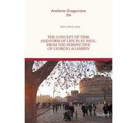 The concept of time and form of life in st. Paul: from the perspective of Giorgio Agamben
