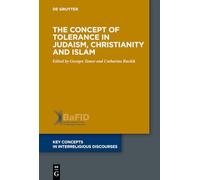 The Concept of Tolerance in Judaism, Christianity and Islam