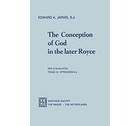 The Conception of God in the Later Royce