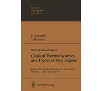 The Concepts and Logic of Classical Thermodynamics as a Theory of Heat Engines: Rigorously Constructed upon the Foundation Laid by S. Carnot and F. Reech