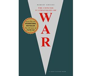 The Concise 33 Strategies of War