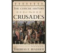 The Concise History of the Crusades, Third Student Edition