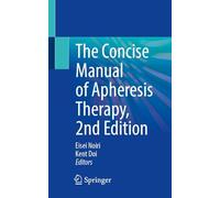 The Concise Manual of Apheresis Therapy: Second Edition