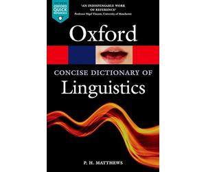 The Concise Oxford Dictionary of Linguistics