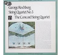 The Concord String Quartet - Rochberg: String Quartet No. 3 [Vinyl LP] [Schallplatte]