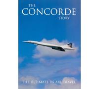 The Concorde Story [DVD] [Edizione: Regno Unito]